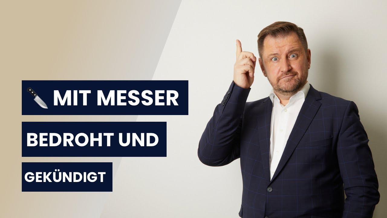 Fristlos gekündigt wegen Messer-Bedrohung | Anwalt Ansgar Dittmar