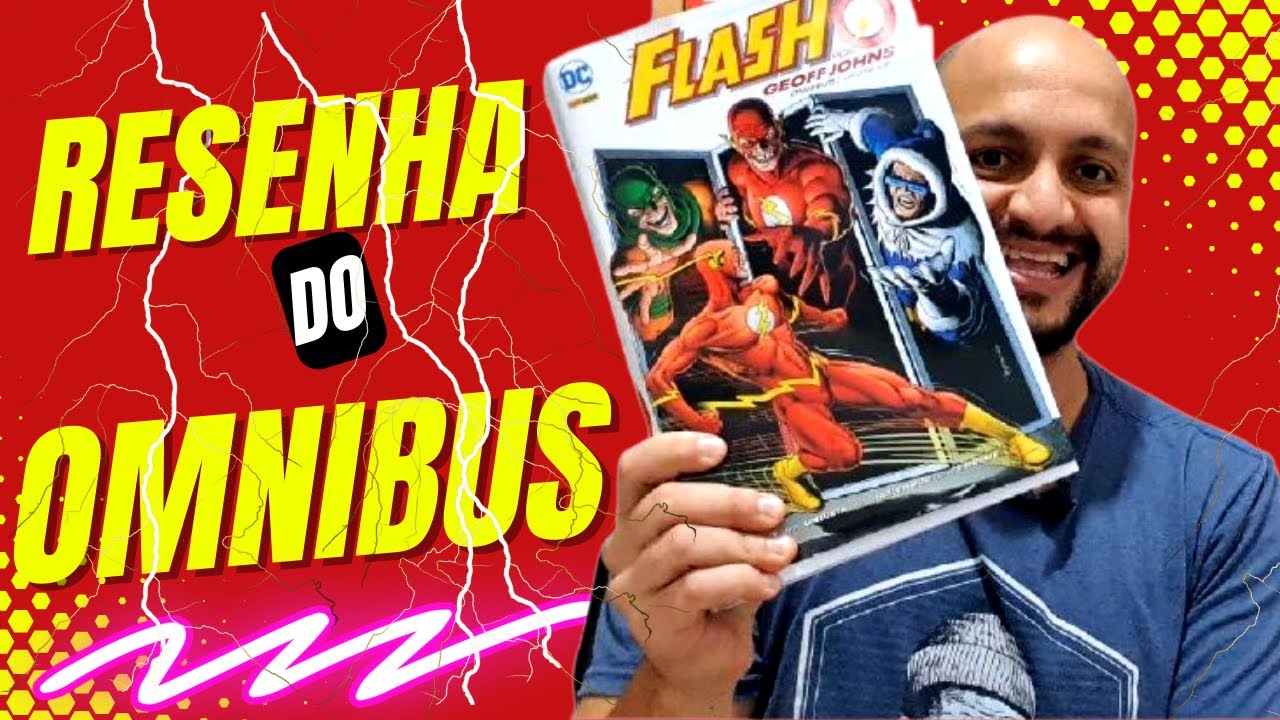 FLASH OMNIBUS: Análise completa do 1º vol. da fase GEOFF JOHNS