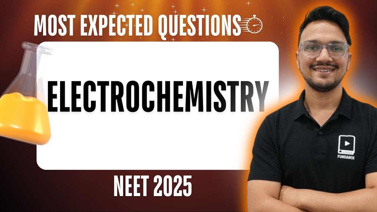 ⚡ Electrochemistry | Most Expected Questions | NEET 2025 ⚡
