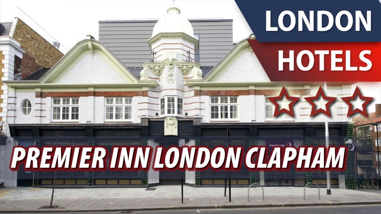 Premier Inn London Clapham ⭐⭐⭐ | Review Hotel in London, Great Britain