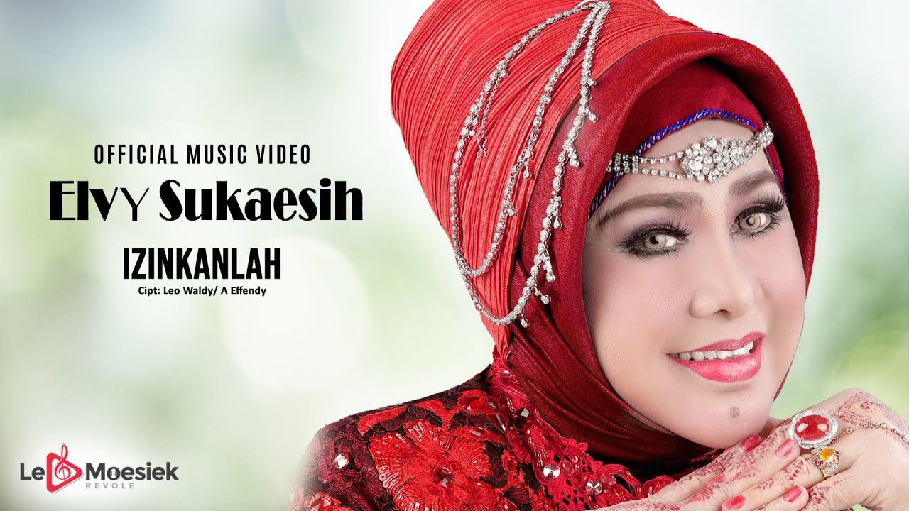 Elvy Sukaesih - Izinkanlah (Official Music Video)