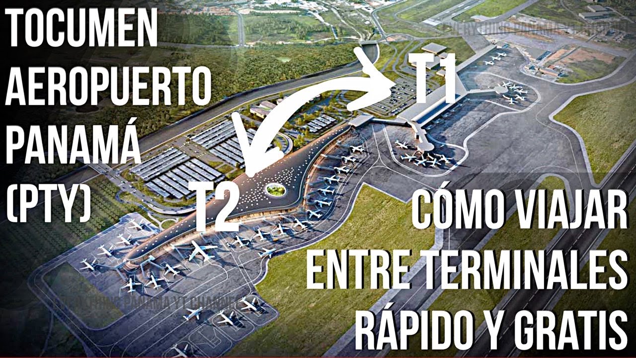 Cómo ir de terminal a terminal GRATIS y RÁPIDO Aeropuerto Tocumen Ciudad de Panamá PTY T1 y Nueva T2