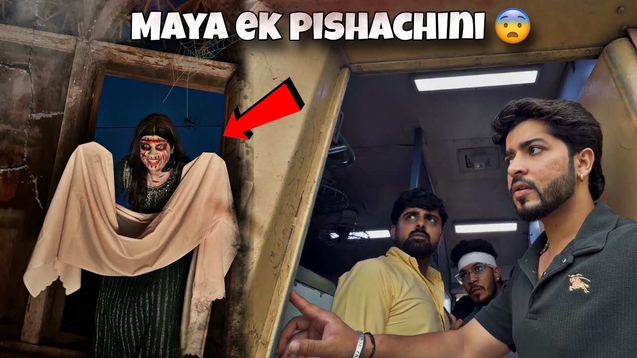 Maya pishachini ki Haveli mai aagye 😨 Galti se 