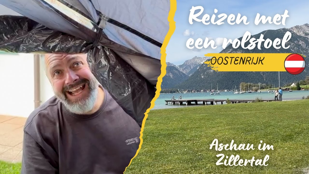 Reizen met een rolstoel in Oostenrijk!🇦🇹OH NEE de tent zakt in elkaar!😱
