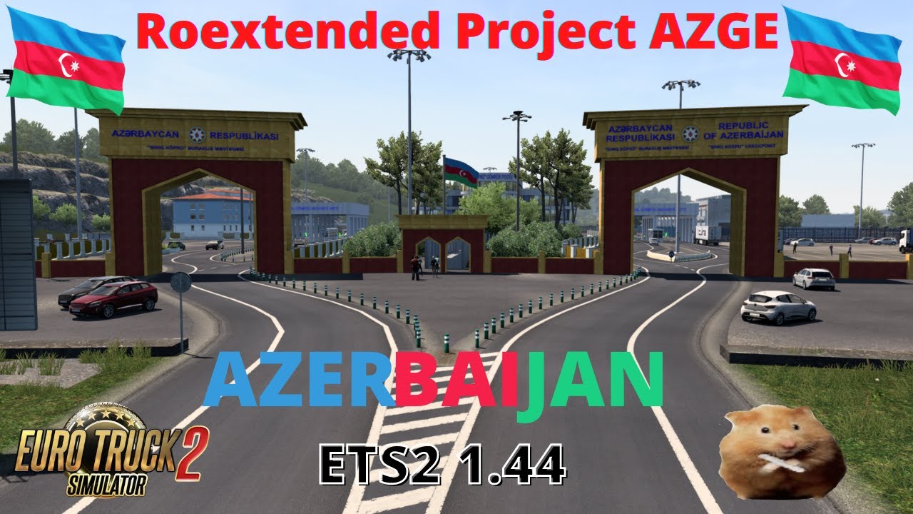 ETS2 1.44  Roextended Project  AZGE   AZERBAIJAN