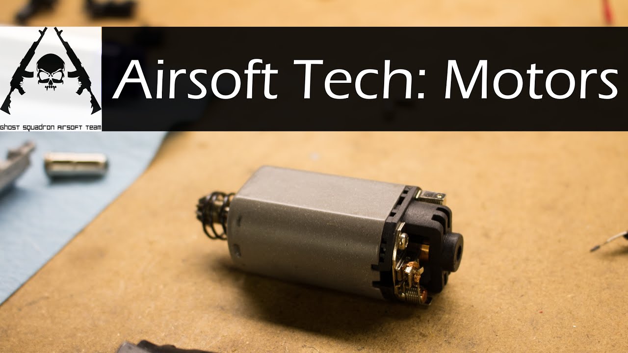 Airsoft Tech: Motors (AEG)