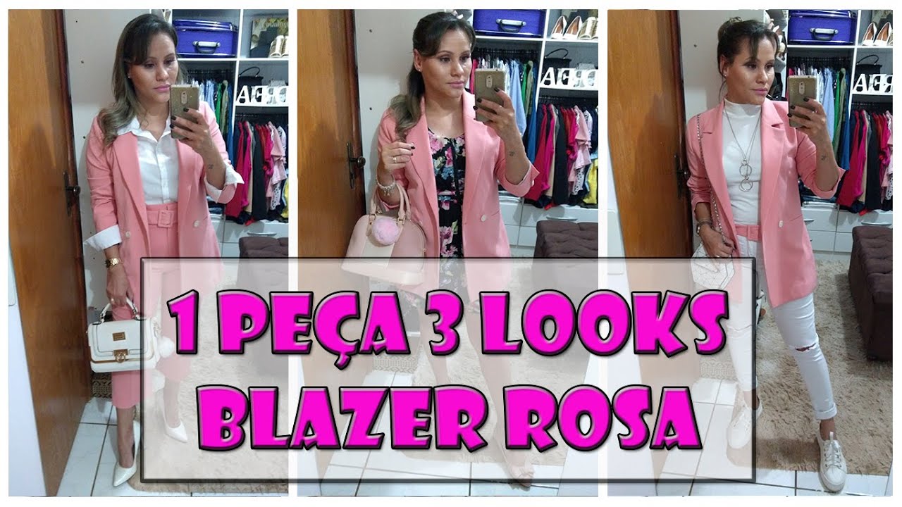 1 peça 3 looks: Blazer rosa