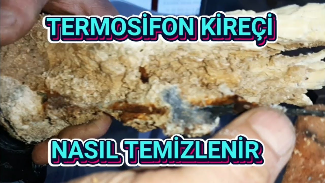 TERMOSİFON KİREÇİ NASIL TEMİZLENİR