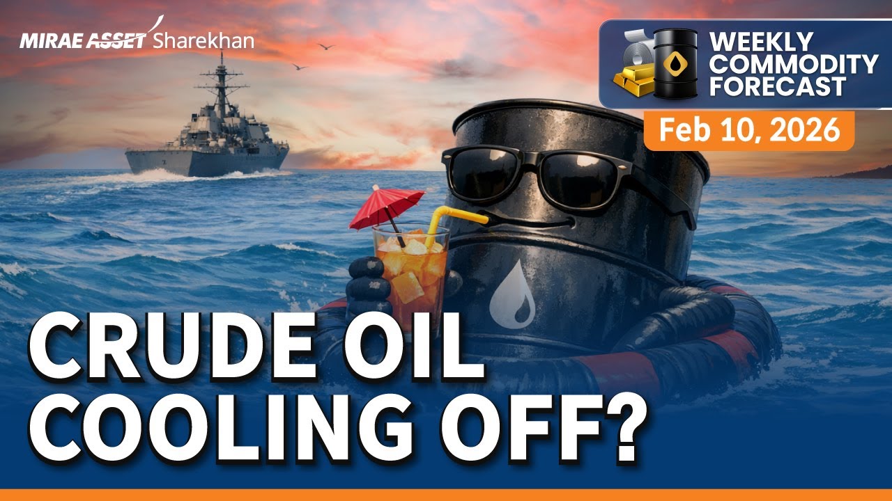 Crude oil cools | Higher Gold – Silver Ratio, Base metals weak | Weekly Commodity Forecast – Feb 10