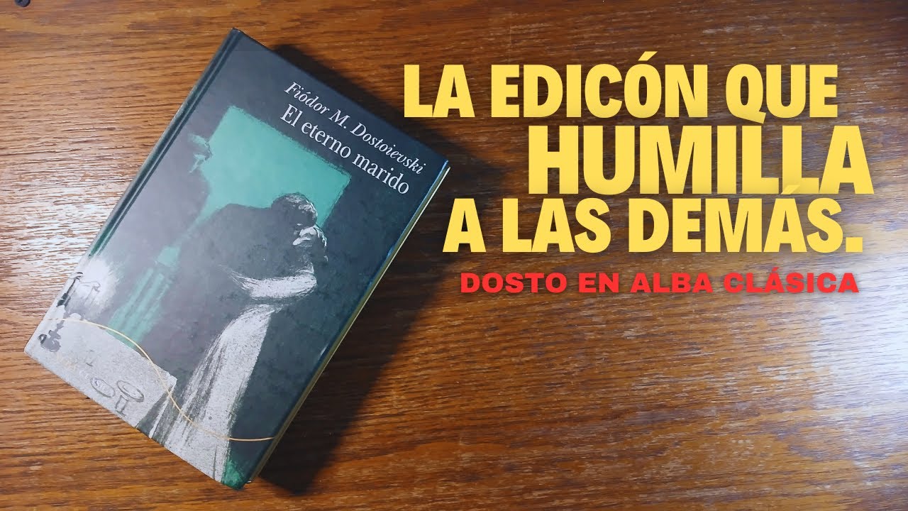 📦 «El eterno marido» en Alba Clásica | Dostoievski ✨ UNBOXING • EsMarcoReyes