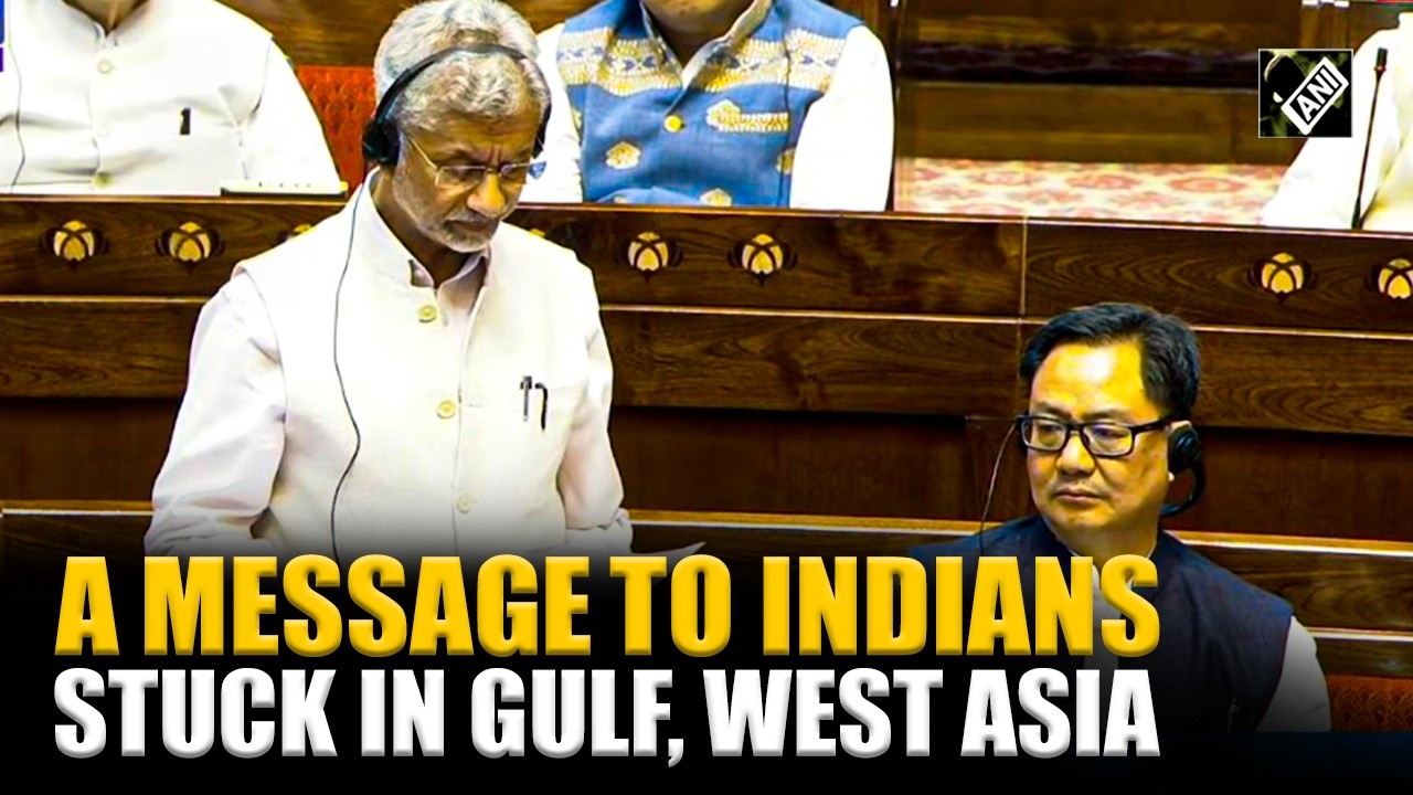 MUST WATCH | EAM Jaishankar speaks in RS on the Mid-East Crisis, Indians stuck in Gulf