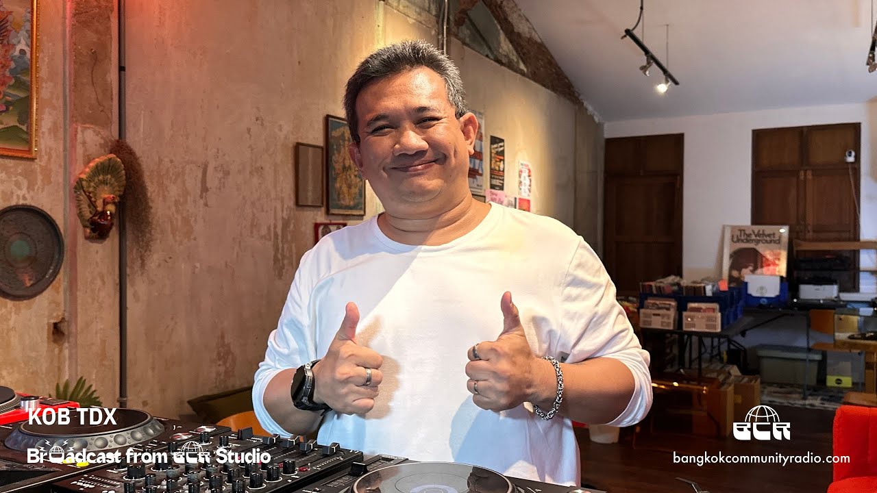 KOB TDX - 6th March 2026 | Bangkok Community Radio