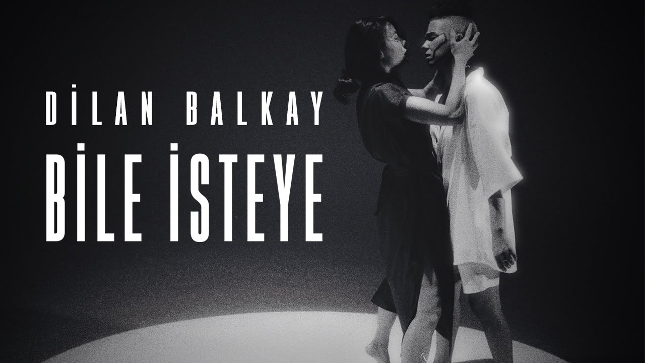 Dilan Balkay - Bile İsteye (Official Music Video)