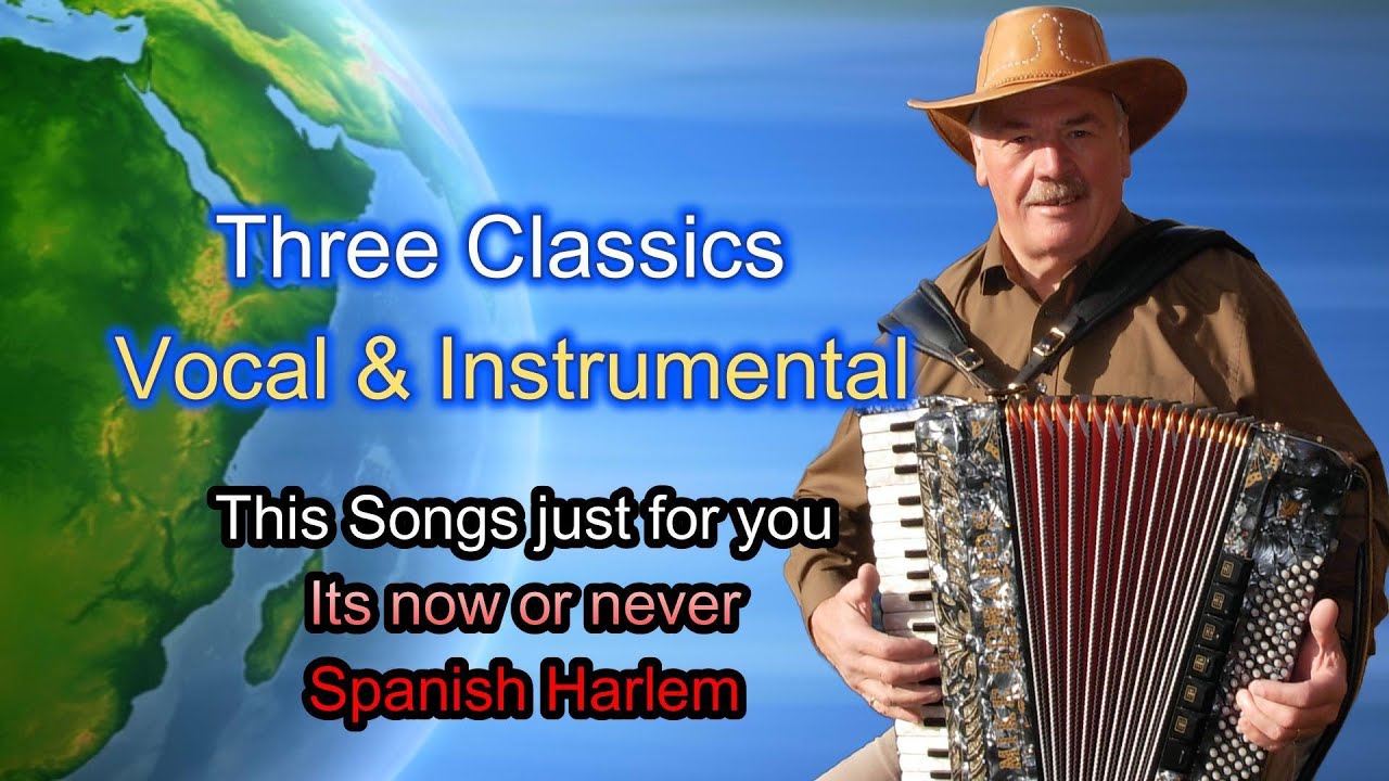 World Tour / Three Classics / Vocal and Accordion Instrumentals / #countrymusic #italianmusic