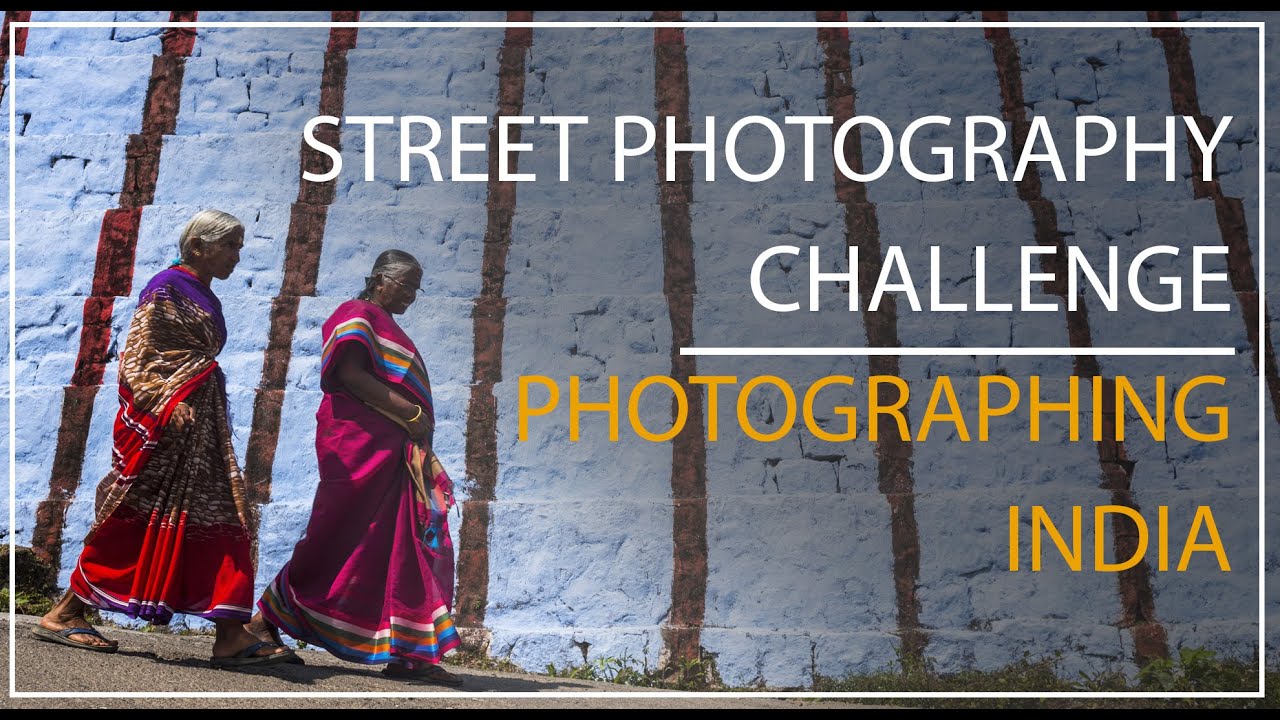 HELP! Stressy Street Photo Challenge in India