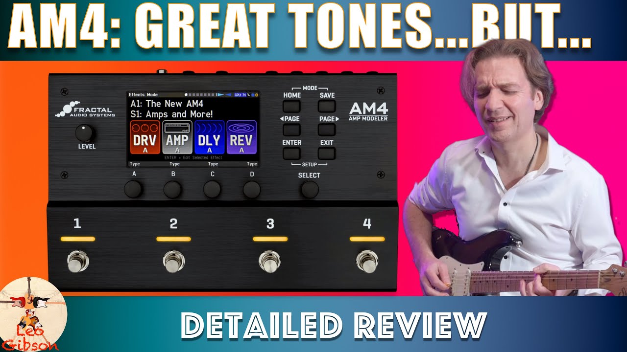 Fractal AM4 - Detailed Review: GREAT TONES....BUT....