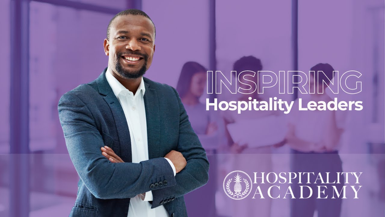 Inspiring Hospitality Leaders