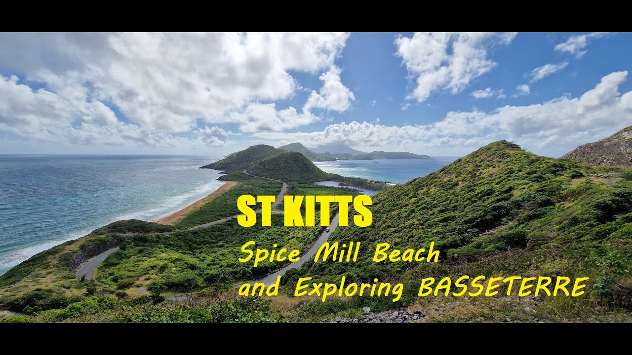 ST KITTS -  Spice Mill and Exploring Basseterre