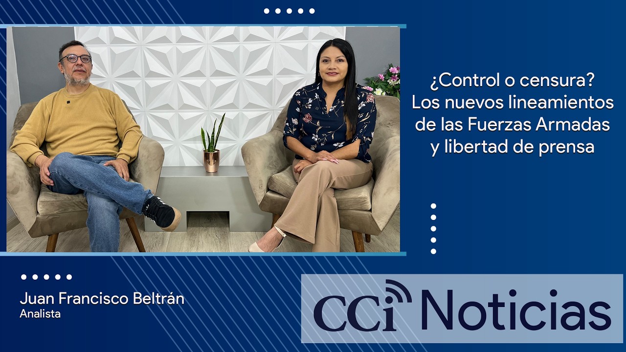 [ENTREVISTA] ¿Control o censura? Los nuevos lineamientos de las Fuerzas Armadas y libertad de prensa