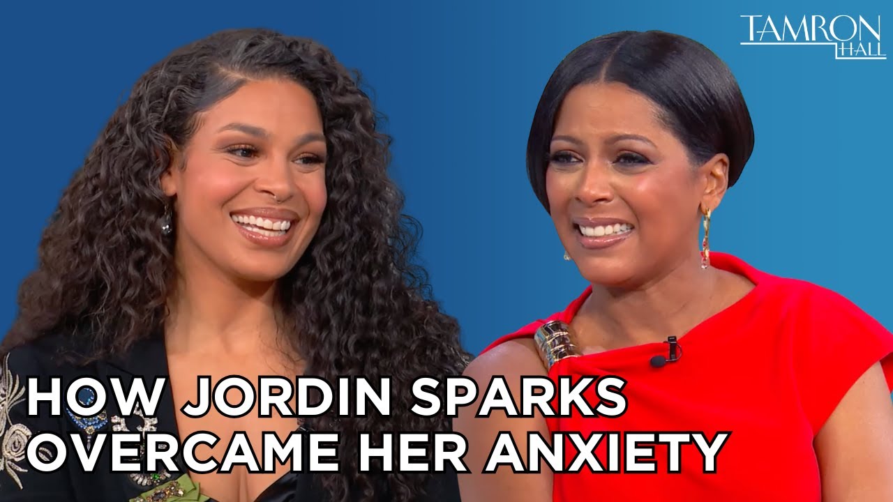 How Jordin Sparks Overcame Anxiety