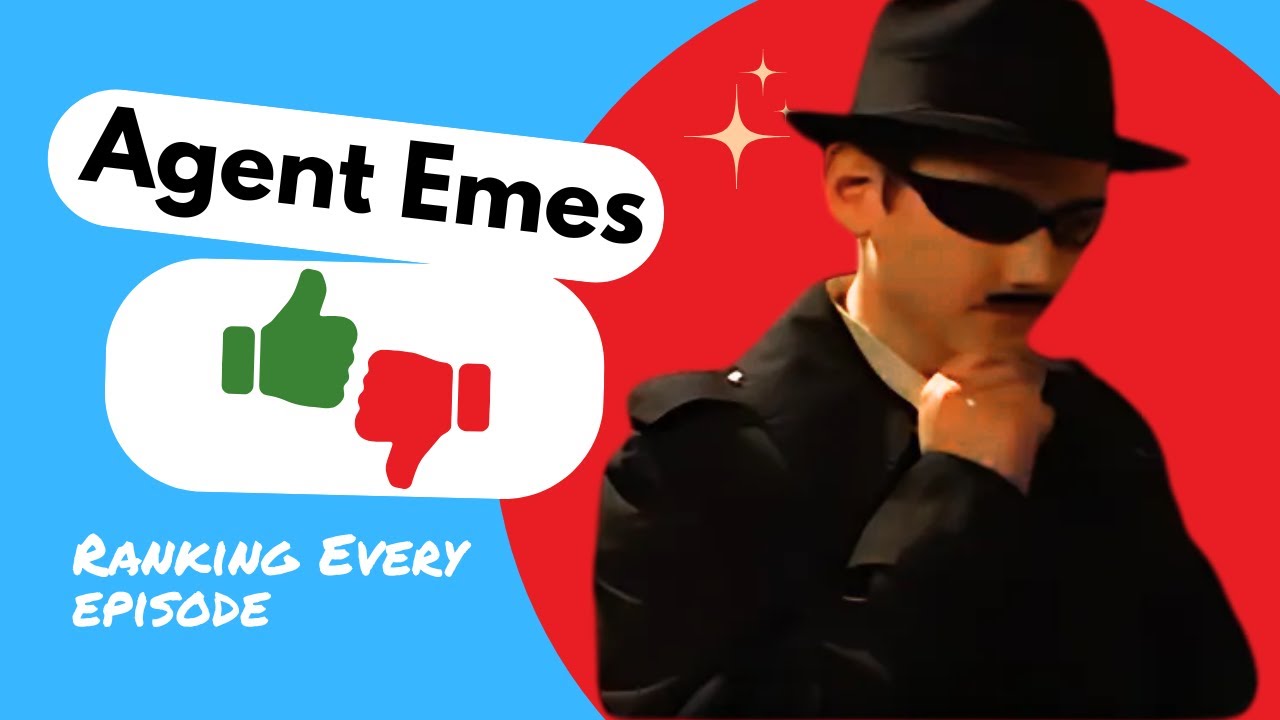Ranking Every Agent Emes Episode!!!