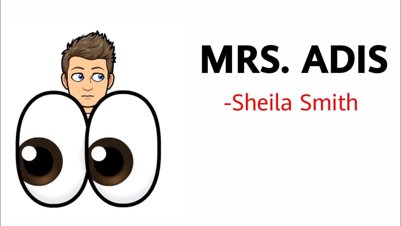 Mrs Adis by Sheila Smith Summary Explanation and Analysis