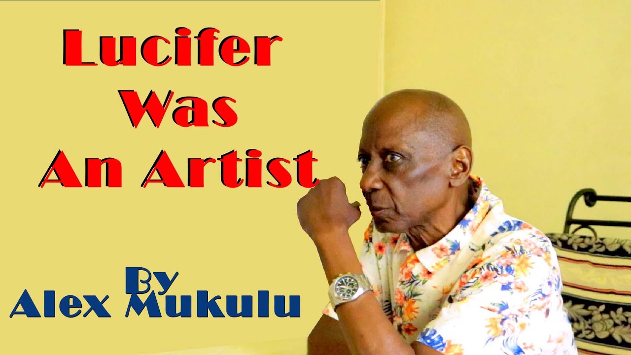 Lucifer was an Artist by Alex Mukulu