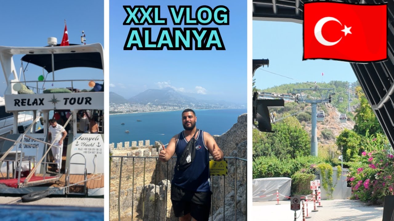 XXL VLOG IN ALANYA🇹🇷