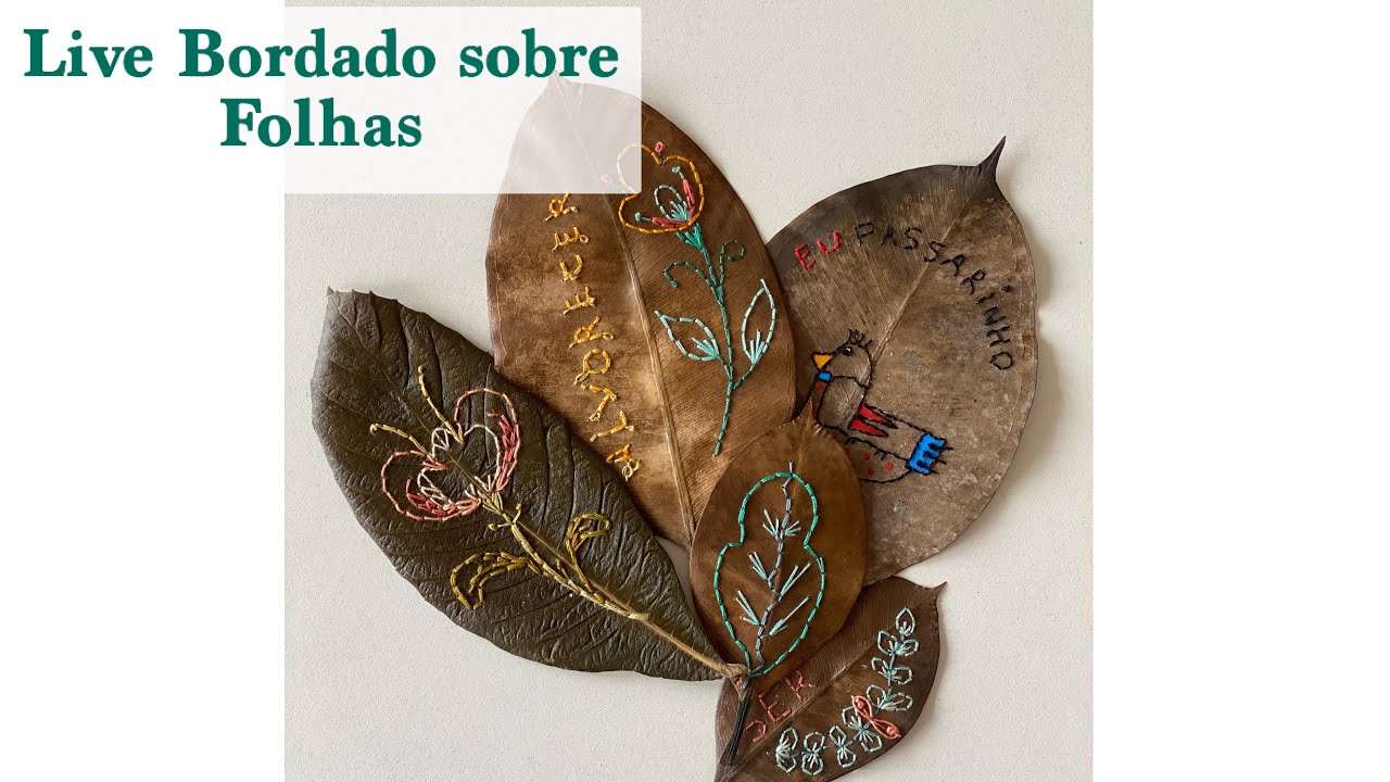 Live de terça: Bordado sobre folhas