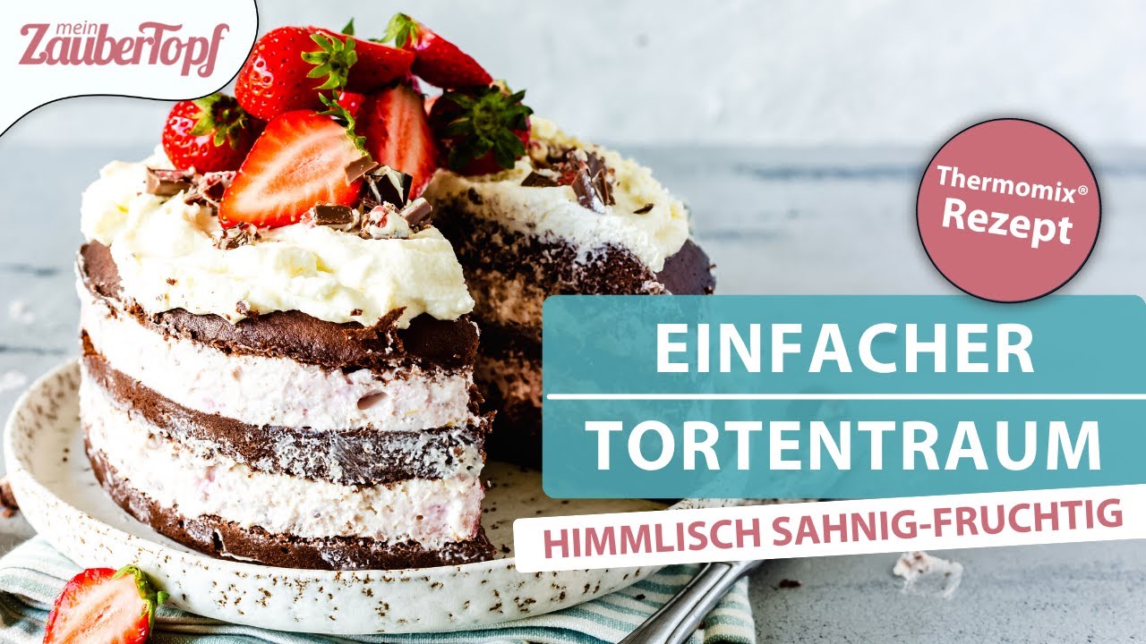 😍 😍 Die leckerste YOGURETTE Torte mit Erdbeeren und Schokolade | Thermomix® Rezept