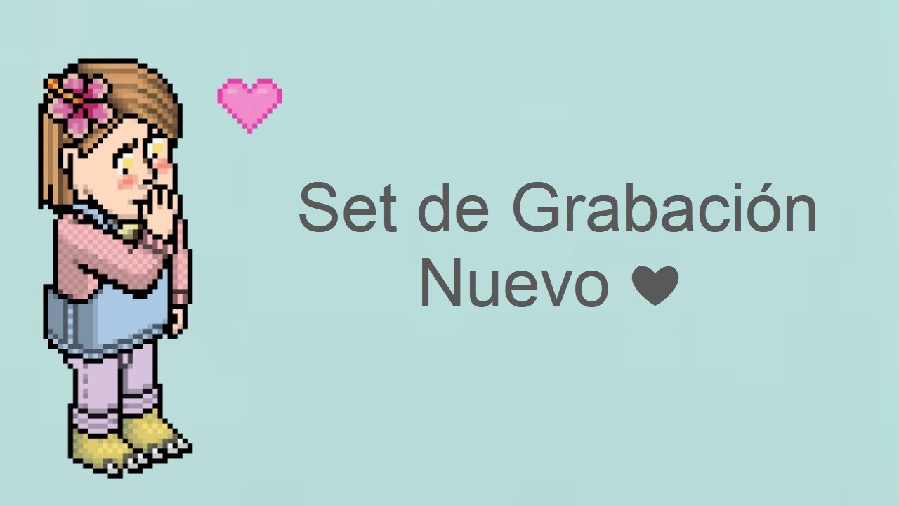 ❤ &iexcl;&iexcl;Set De Grabaci&oacute;n Nuevo!! - Nitsuki Habbo ❤