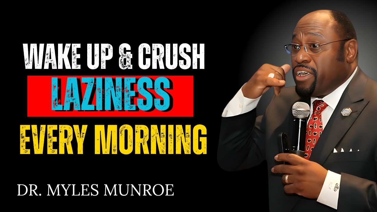 Do This Every Morning to Destroy Laziness | DR MYLES MUNORE