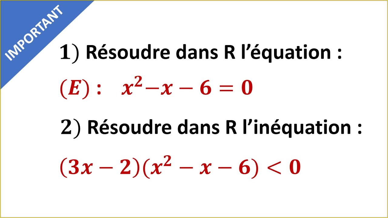 Résoudre une inéquation du second degré avec tableau de signe - TRONC COMMUN SCIENTIFIQUE