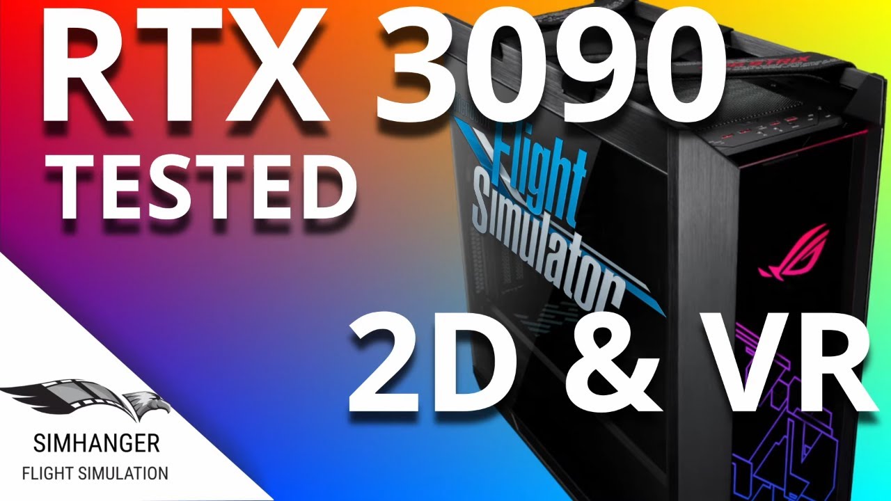 Microsoft Flight Simulator | RTX 3090 Benchmarked in VR & 2D