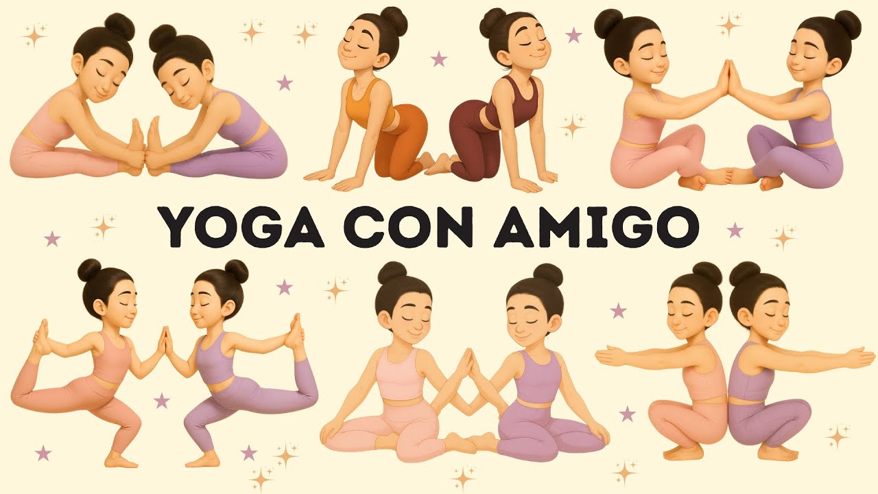 Yoga con Amigos | Yoga Divertido y Relajante para Ninos y Ninas