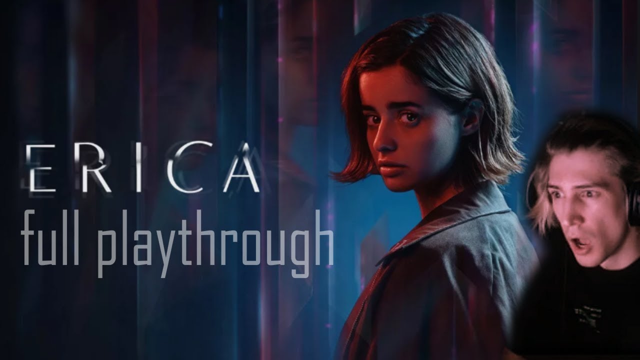 THIS GAME IS SO REALISTIC - Erica full playthrough | xQcOW
