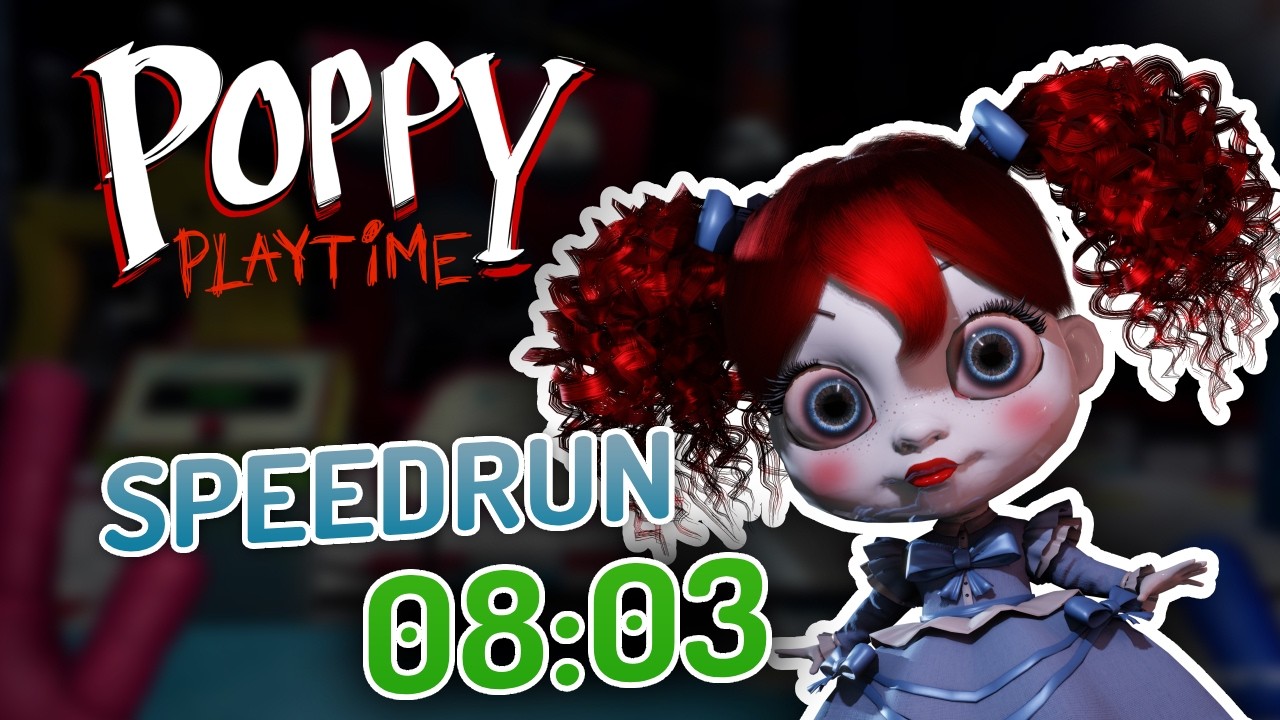 Khi Mẹ Chỉ Cho Chơi 10 Phút Nửa Thôi | Speedrun Poppy Playtime Chapter 1 (8:03.20)