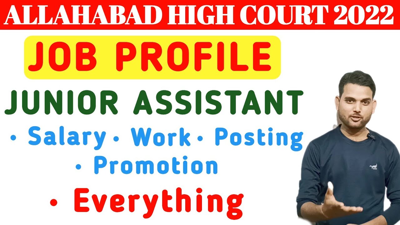Allahabad HighCourt Group C 2022 Job Profile/ Salary/Work/Promotion/AHC JUNIOR ASSISTANT JOB PROFILE