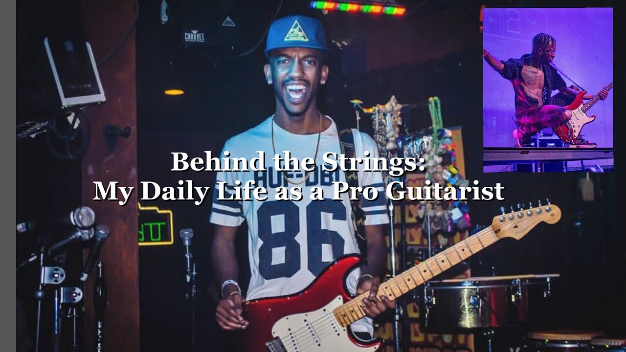 Behind the Strings: My Daily Life as a Pro Guitarist (Xeryus Gittens)