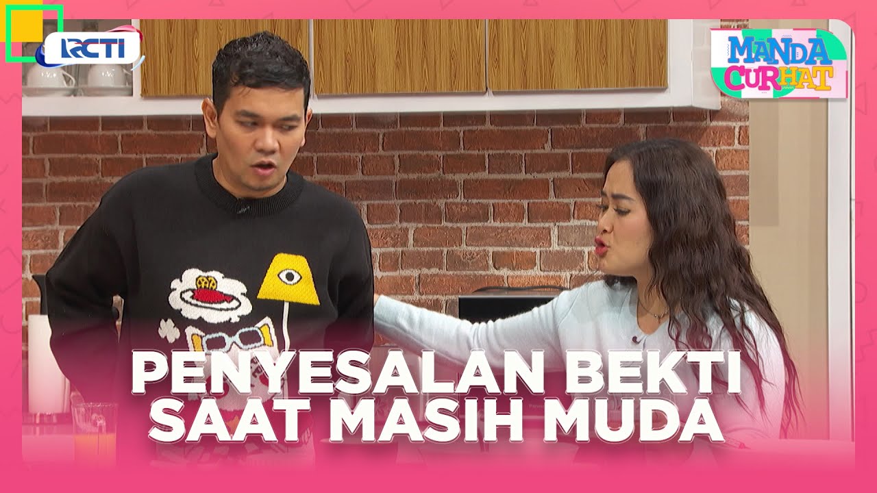 INI DIA!!! Penyesalan Indra Bekti Saat Masih Muda - MANDA CURHAT | EPS 35 EXTENDED