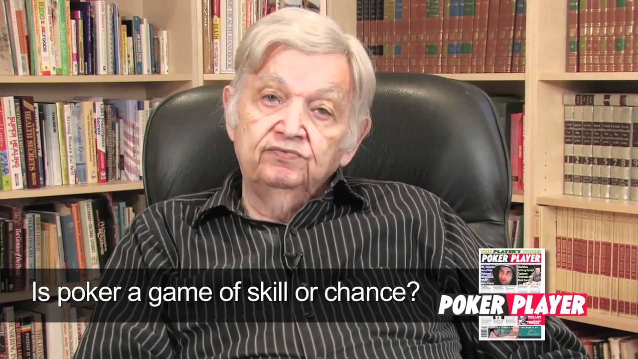 Is Poker a Game of Skill or Chance?