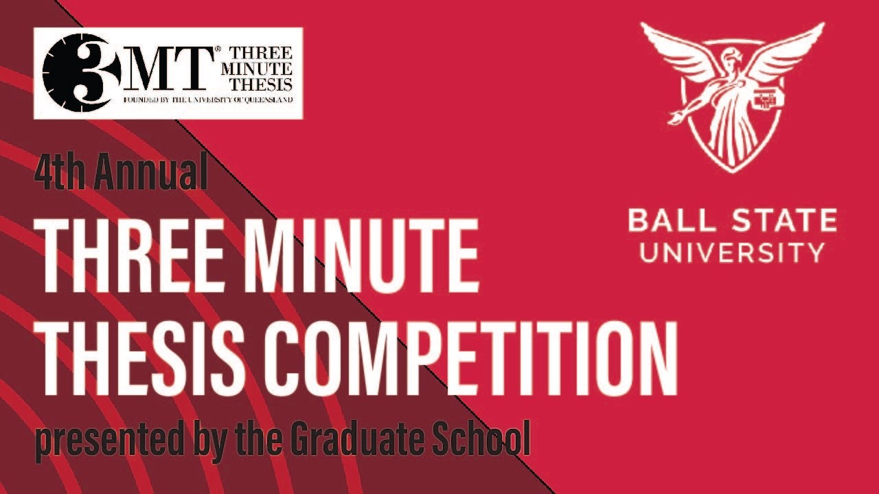 4th Annual Three Minute Thesis Competition 2022