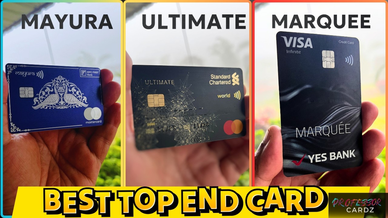 Which is the Best card among ULTIMATE, MARQUEE AND MAYURA? Top Cards from Yes, SC and IDFC #ccgeeks