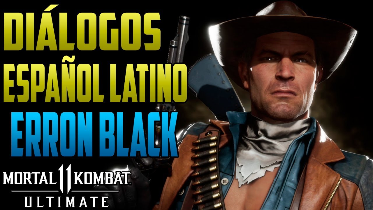 Mortal Kombat 11 Ultimate | Diálogos de Erron Black en Español Latino |