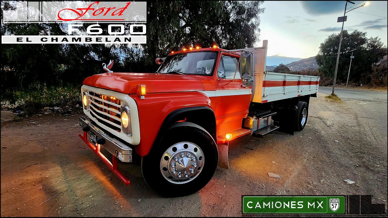¡Mi Ford F600 ¨EL CHAMBELAN¨ en Camiones Mx!