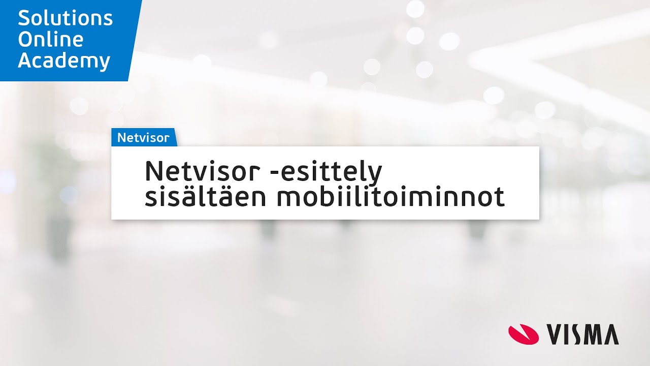 Netvisor Academy - Netvisor -esittely sis&auml;lt&auml;en mobiilitoiminnot