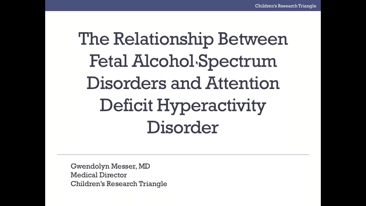 The Relationship Between FASD and ADHD - NOFAS Webinar