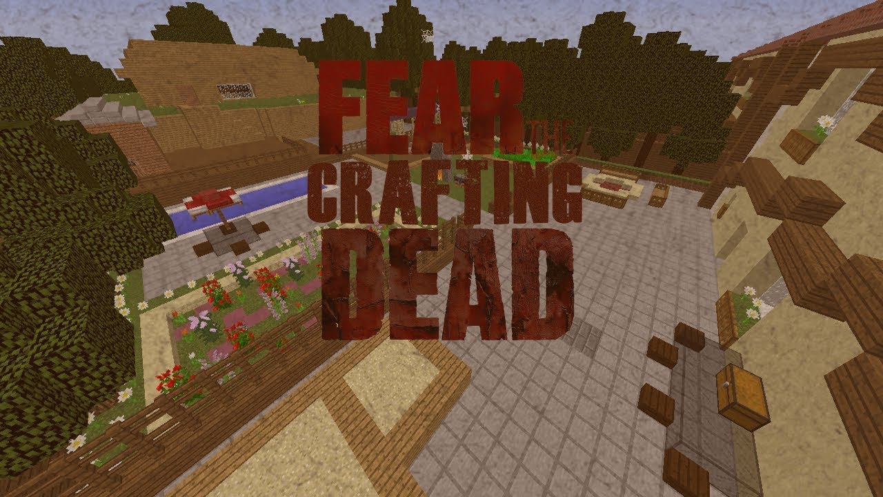 Fear The Crafting Dead ~ 