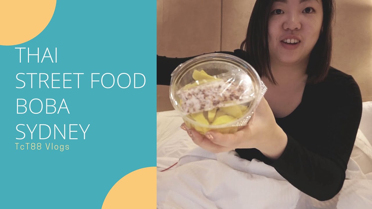 Thai Street Food & Boba Sydney: TcT88 Vlogs
