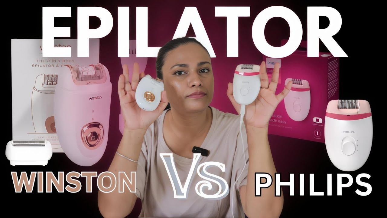 Philips vs Winston: Which Epilator Delivers the Best Results?